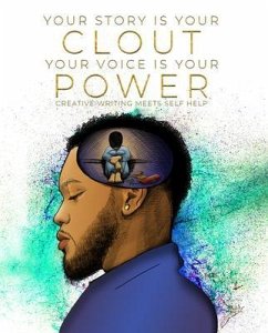 Your Story Is Your Clout. Your Voice Is Your Power. (eBook, ePUB) - Victory, J. Ross