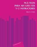 Plásticos para arquitectos y constructores (eBook, PDF) Plásticos para arquitectos y constructores (eBook, PDF)