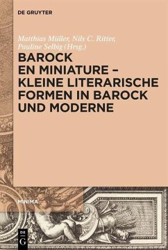 Barock en miniature - Kleine literarische Formen in Barock und Moderne (eBook, PDF)