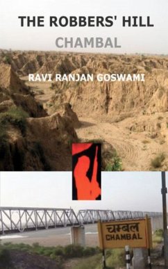 The Robbers' Hill, Chambal (eBook, ePUB) - Goswami, Ravi Ranjan