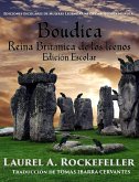Boudica, reina britana de los Icenos (Ediciones Escolares de Mujeres Legendarias de la Historia Mundial, #1) (eBook, ePUB)