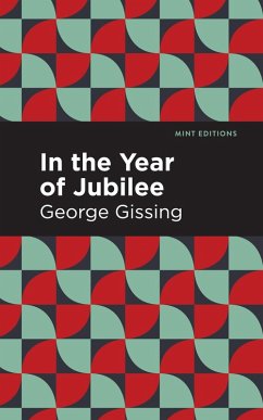 In the Year of Jubilee (eBook, ePUB) - Gissing, George