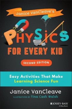 Cover Janice VanCleave's Physics for Every Kid (eBook, ePUB)