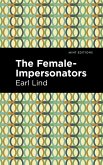 The Female-Impersonators (eBook, ePUB)