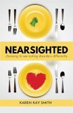 Nearsighted Choosing to See Eating Disorders Differently (eBook, ePUB)