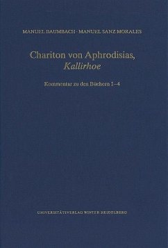 Chariton von Aphrodisias, ,Kallirhoe' (eBook, PDF) - Baumbach, Manuel; Sanz Morales, Manuel