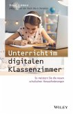 Unterricht im digitalen Klassenzimmer (eBook, ePUB)
