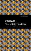 Pamela, or Virtue Rewarded (eBook, ePUB)