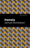 Pamela, or Virtue Rewarded (eBook, ePUB) Pamela, or Virtue Rewarded (eBook, ePUB)