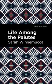 Life Among the Paiutes (eBook, ePUB)