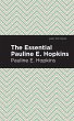 The Essential Pauline E. Hopkins... - Bild 1