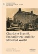 Charlotte Brontë, Embodiment and the... - Bild 1