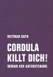 Cordula killt dich! oder Wir sind doch... - Bild 1