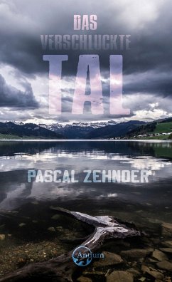 Das verschluckte Tal - Zehnder, Pascal