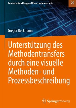Unterstützung des Methodentransfers durch eine visuelle Methoden- und Prozessbeschreibung - Beckmann, Gregor