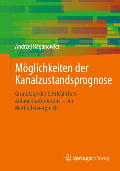 Möglichkeiten der Kanalzustandsprognose - Raganowicz, Andrzej