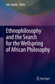 Ethnophilosophy and the Search for the Wellspring of African Philosophy