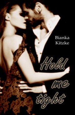 Hold me tight - Kitzke, Bianka