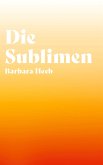 Die Sublimen