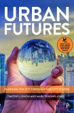 Urban Futures (eBook, ePUB)