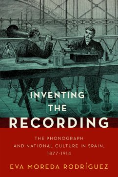 Inventing the Recording (eBook, ePUB) - Moreda Rodr?guez, Eva