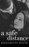 A Safe Distance (eBook, ePUB)