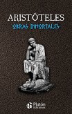 Obras Inmortales de Aristóteles (eBook, ePUB)