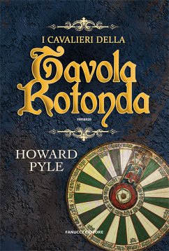 I cavalieri della Tavola Rotonda (eBook, ePUB) - Pyle, Howard