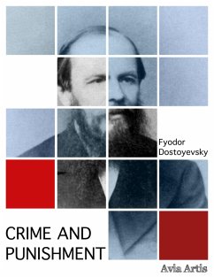 Crime and Punishment (eBook, ePUB) - Dostoyevsky, Fyodor
