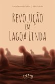Revolução em Lagoa Linda (eBook, ePUB)
