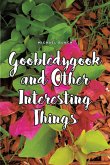 Goobledygook and Other Interesting Things (eBook, ePUB)