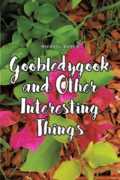 Cover Goobledygook and Other Interesting Things (eBook, ePUB)