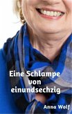 Eine Schlampe von einundsechzig (eBook, ePUB)