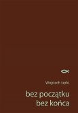 bez początku bez końca (eBook, ePUB)