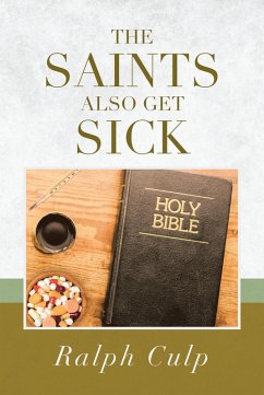 The Saints Also Get Sick (eBook, ePUB)