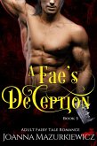 A Fae's Deception (Adult Fairy Tale Romance, #5) (eBook, ePUB)