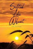 Sifted Like Wheat (eBook, ePUB)