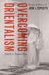 Overcoming Orientalism (eBook, ePUB) - Bild 1