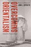 Overcoming Orientalism (eBook, ePUB)