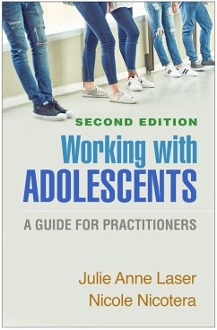 Working with Adolescents (eBook, ePUB) - Laser, Julie Anne; Nicotera, Nicole