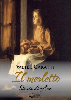 Il merletto (eBook, ePUB) - Garatti, Valter
