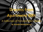 Dreams from Apartment 609 (eBook, ePUB)