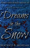Dreams in the Snow (Stars and Bones, #3) (eBook, ePUB)