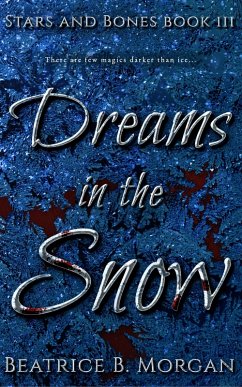 Cover Dreams in the Snow (Stars and Bones, #3) (eBook, ePUB)