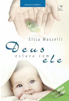 Deus estava com ele (eBook, ePUB) - Masselli, Elisa