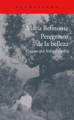 Peregrinos de la belleza (eBook, ePUB) - Belmonte, María