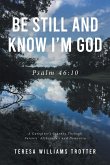 Be Still and Know I'm God (eBook, ePUB)