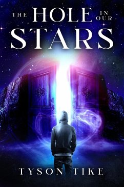 The Hole in our Stars (eBook, ePUB) - Tike, Tyson