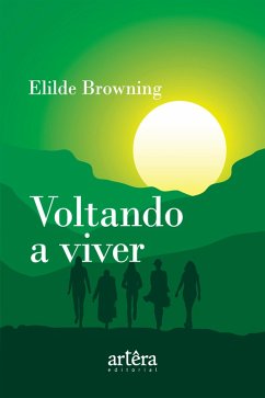 Voltando a Viver (eBook, ePUB) - Browning, Elilde