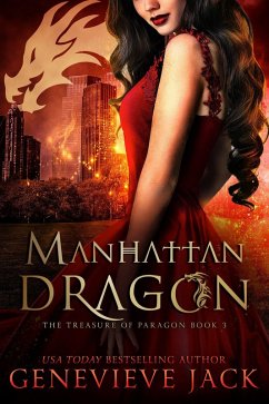 Manhattan Dragon (The Treasure of Paragon, #3) (eBook, ePUB) - Jack, Genevieve